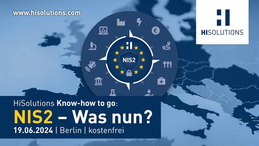 HiSolutions Know-how to go: NIS2 – Was nun? (Vortrag | Berlin)