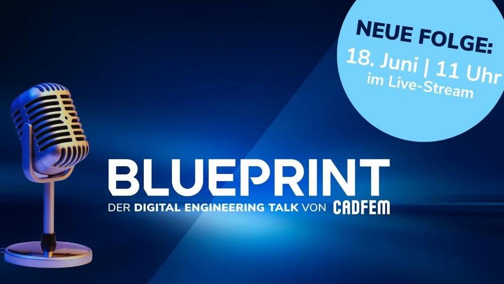 Blueprint Talk: KI im Digital Engineering – bereit für die Revolution? (Konferenz | Online)