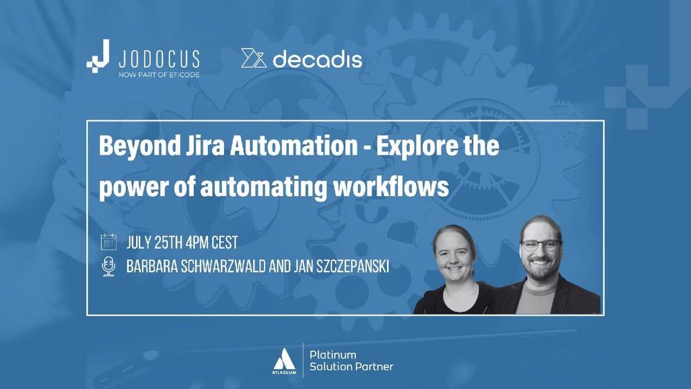 Beyond Jira Automation: explore the power of automating workflows (Webinar | Online)