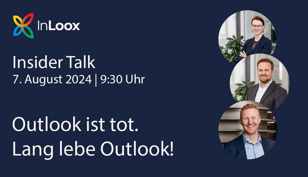 InLoox Insider Talk: Outlook ist tot. Lang lebe Outlook! (Webinar | Online)