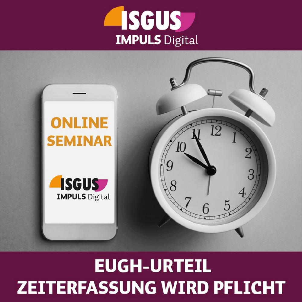 EUGH-URTEIL » ZEITERFASSUNG WIRD PFLICHT (Webinar | Online)