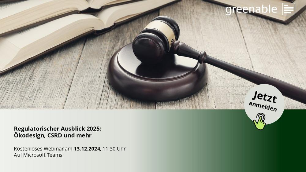 Regulatorischer Ausblick 2025: Ökodesign, CSRD und mehr (Webinar | Online)