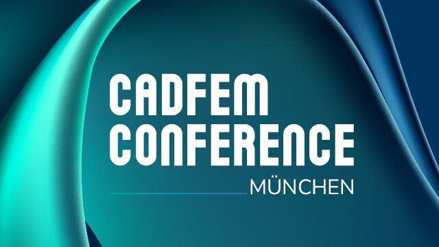 CADFEM Conference 2025 München (Konferenz | Garching bei München)