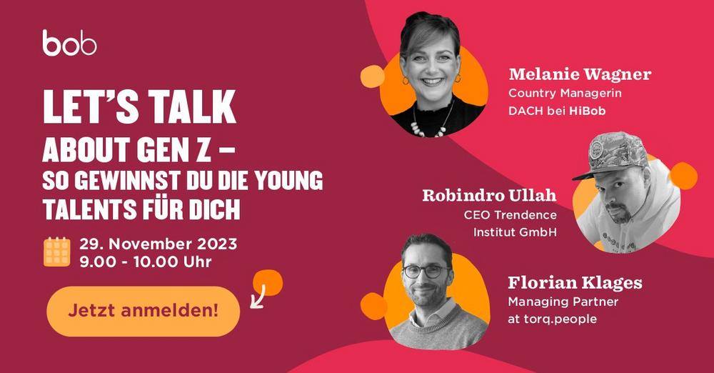 Webinar: Let’s talk about Gen Z – So gewinnst du die Young Talents für dich (Webinar | Online)