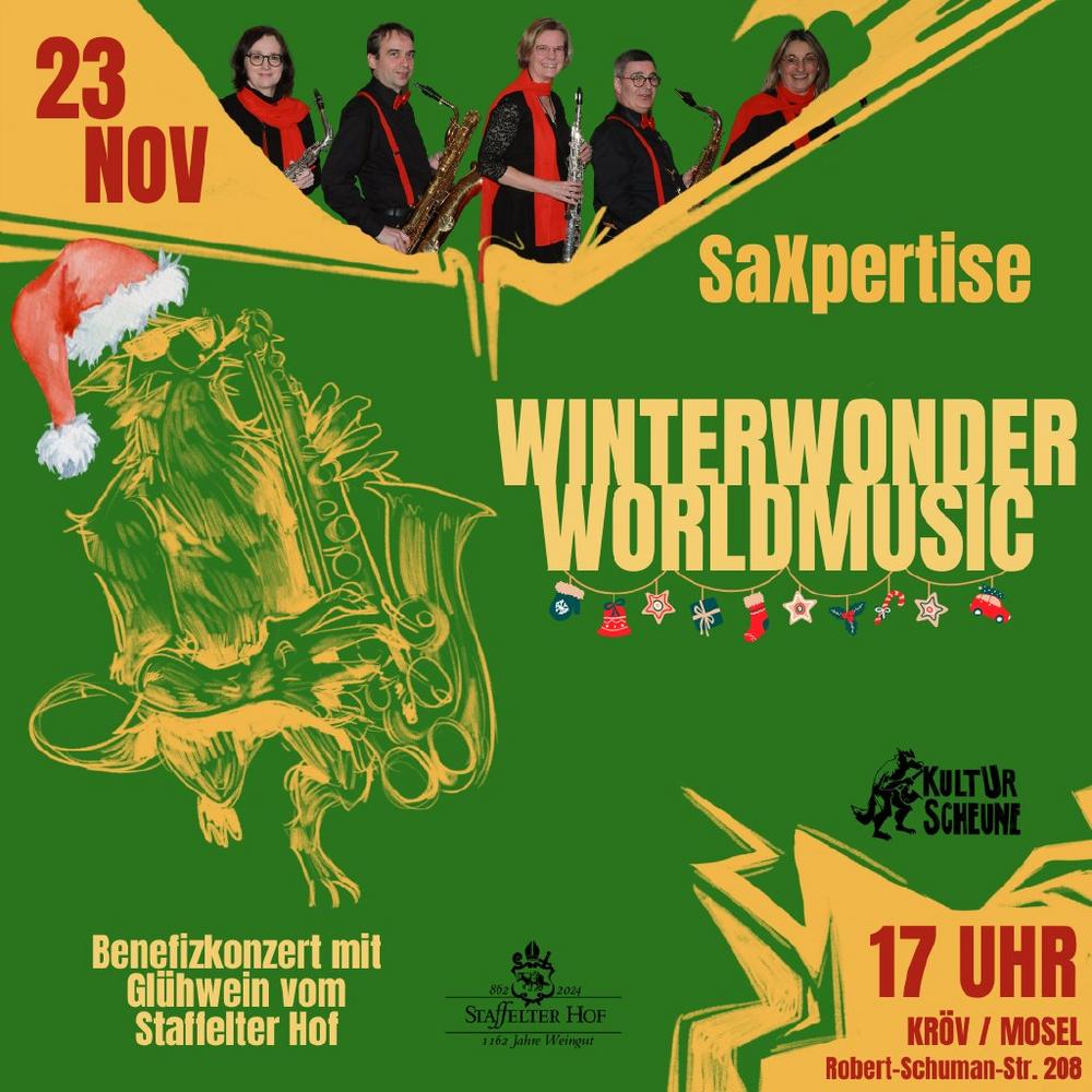 Benefizkonzert: WinterWonderWorldMusic mit dem Saxophon Quintett SaXpertise im Staffelter Hof / Kröv (Unterhaltung / Freizeit | Kröv)