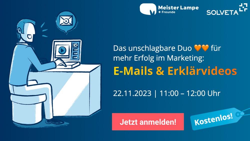 Wie kombinieren Sie Erklärvideos und E-Mailings? (Webinar | Online)