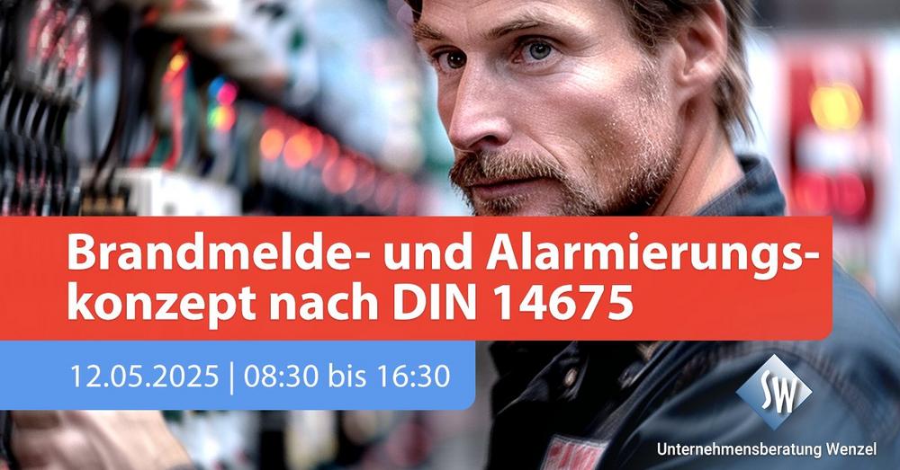 Brandmelde- und Alarmierungskonzept nach DIN 14675 (Schulung | Online)