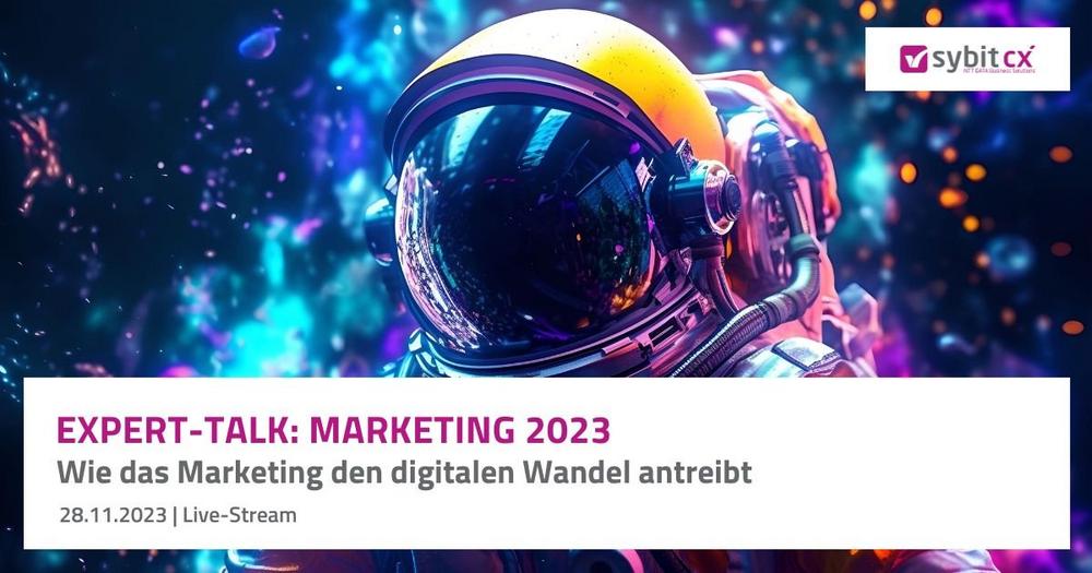 Sybit Expert-Talk: Marketing 2023 (Webinar | Online)